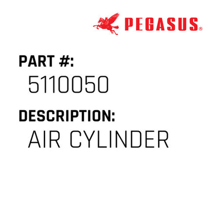 Air Cylinder - Pegasus #5110050