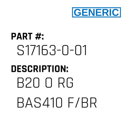 B20 O Rg Bas410 F/Br - Generic #S17163-0-01