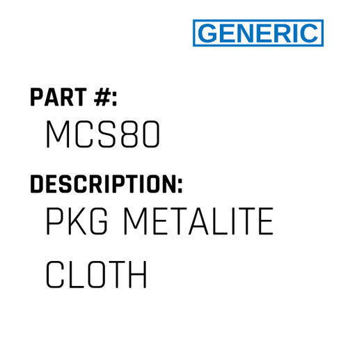 Pkg Metalite Cloth - Generic #MCS80