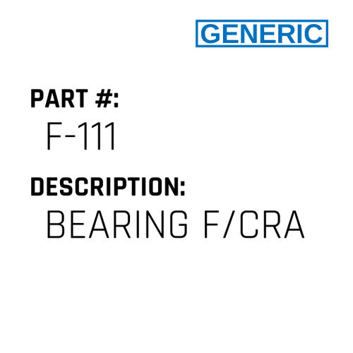 Bearing F/Cra - Generic #F-111