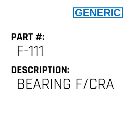 Bearing F/Cra - Generic #F-111