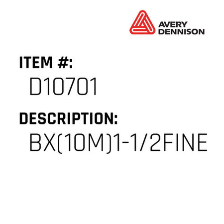 Bx(10M)1-1/2Fine Brb - Avery-Dennison #D10701