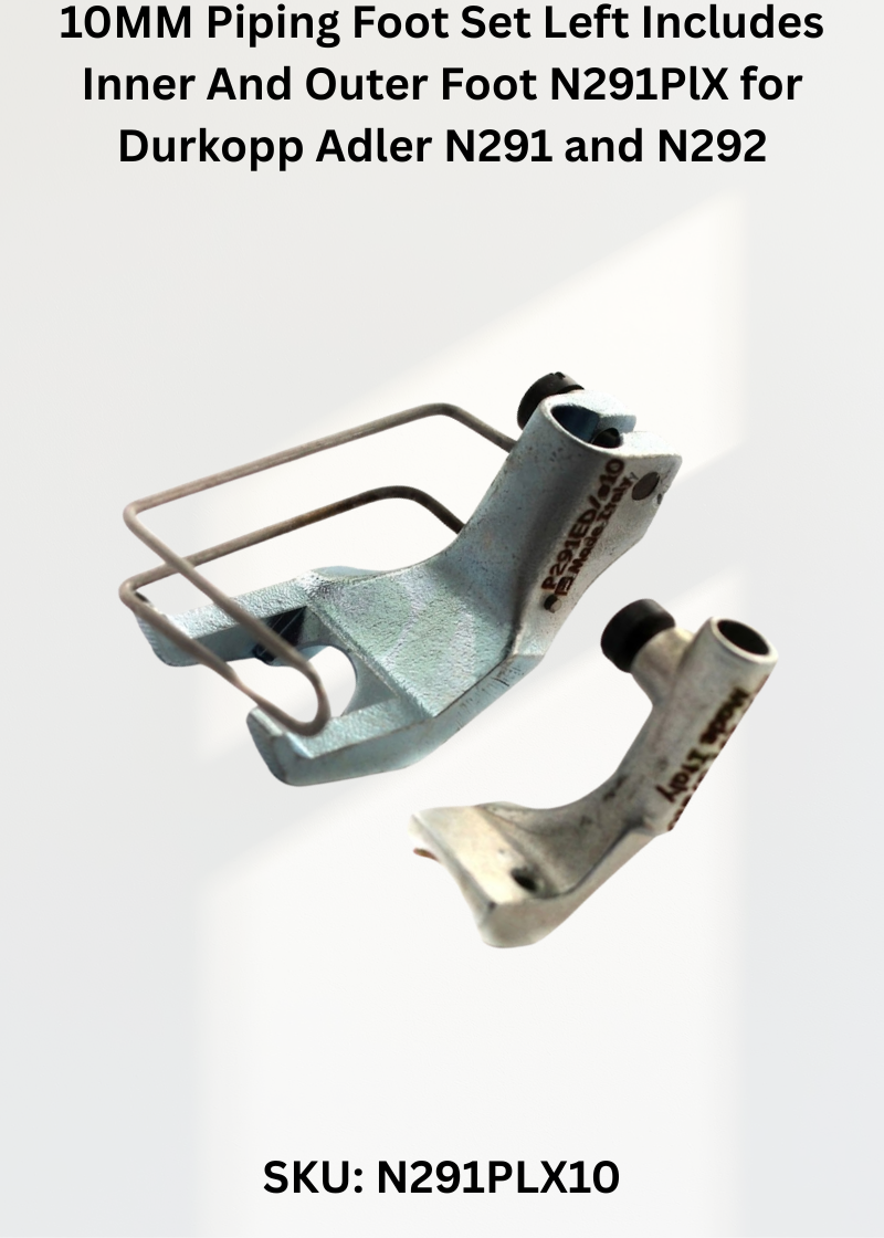 10MM Piping Foot Set Left Includes Inner And Outer Foot N291PlX for Durkopp Adler N291 and N292 Sewing Machines