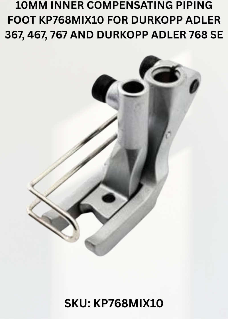 10Mm Inner Compensating Piping Foot KP768MIX10 for Durkopp Adler 367, 467, 767 and Durkopp Adler 768 Sewing Machines