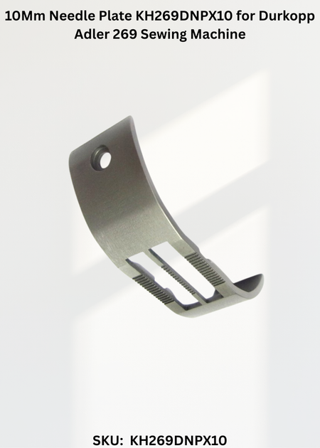10Mm Needle Plate KH269DNPX10 for Durkopp Adler 269 Sewing Machine