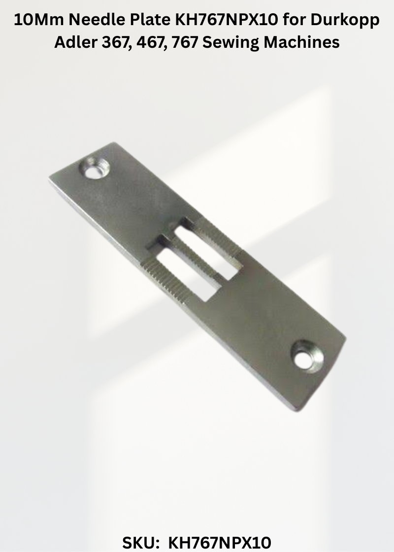 10Mm Needle Plate KH767NPX10 for Durkopp Adler 367, 467, 767 Sewing Machines