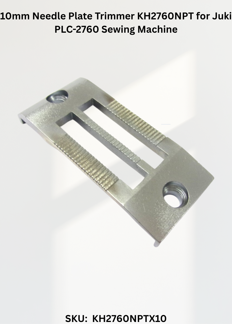 10mm Needle Plate Trimmer KH2760NPT for Juki PLC-2760 Sewing Machine