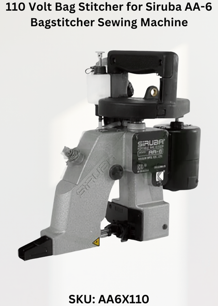 110 Volt Bag Stitcher for Siruba AA-6 Bagstitcher Sewing Machine