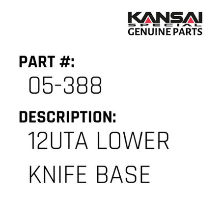12Uta Lower Knife Base - Kansai Special #05-388