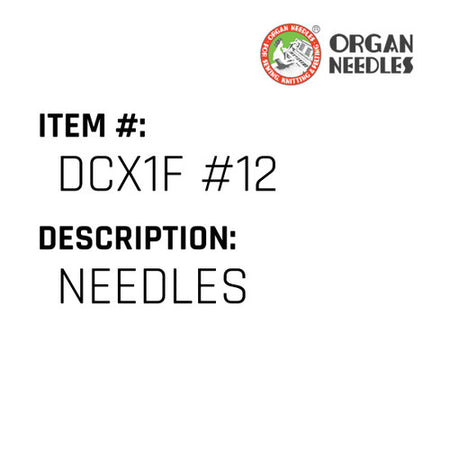 Needles - Organ Needle #DCX1F #12