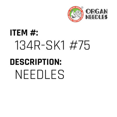 Needles - Organ Needle #134R-SK1 #75