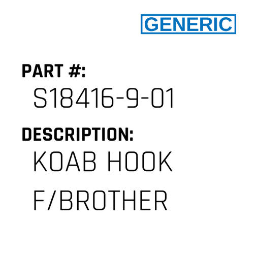 Koab Hook F/Brother - Generic #S18416-9-01