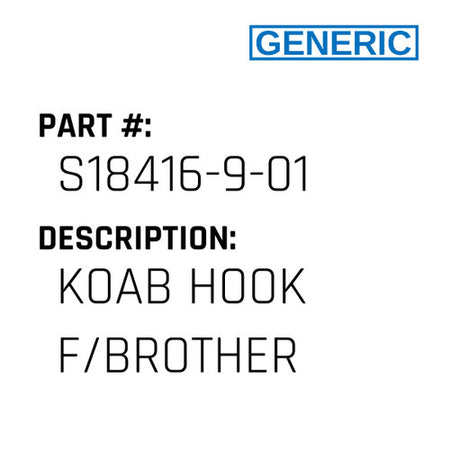 Koab Hook F/Brother - Generic #S18416-9-01