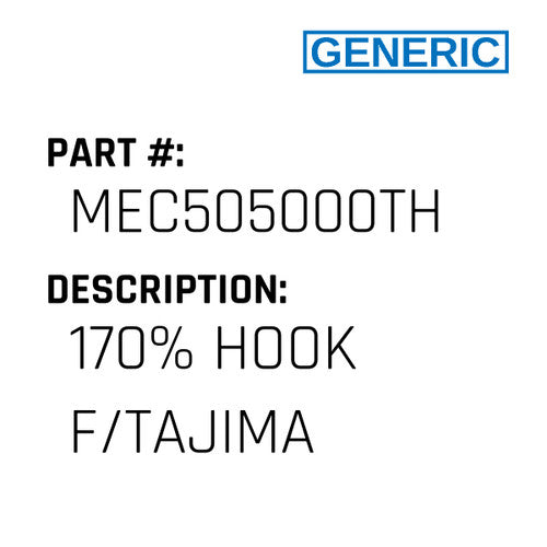 170% Hook F/Tajima - Generic #MEC505000TH