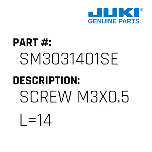 Screw - Juki #SM-3031401-SE