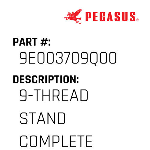 9-Thread Stand Complete - Pegasus #9E003709Q00
