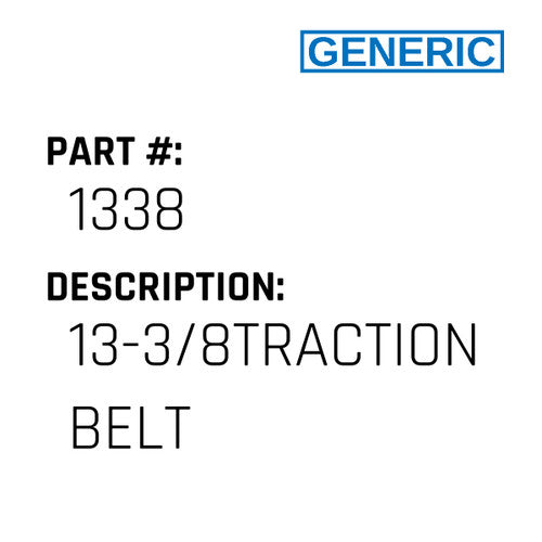 13-3/8Traction Belt - Generic #1338