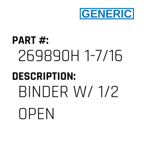 Binder W/ 1/2 Open - Generic #269890H 1-7/16