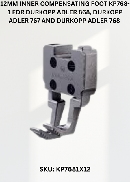 12Mm Inner Compensating Foot KP768-1 for Durkopp Adler 868, Durkopp Adler 767 and Durkopp Adler 768 Sewing Machines