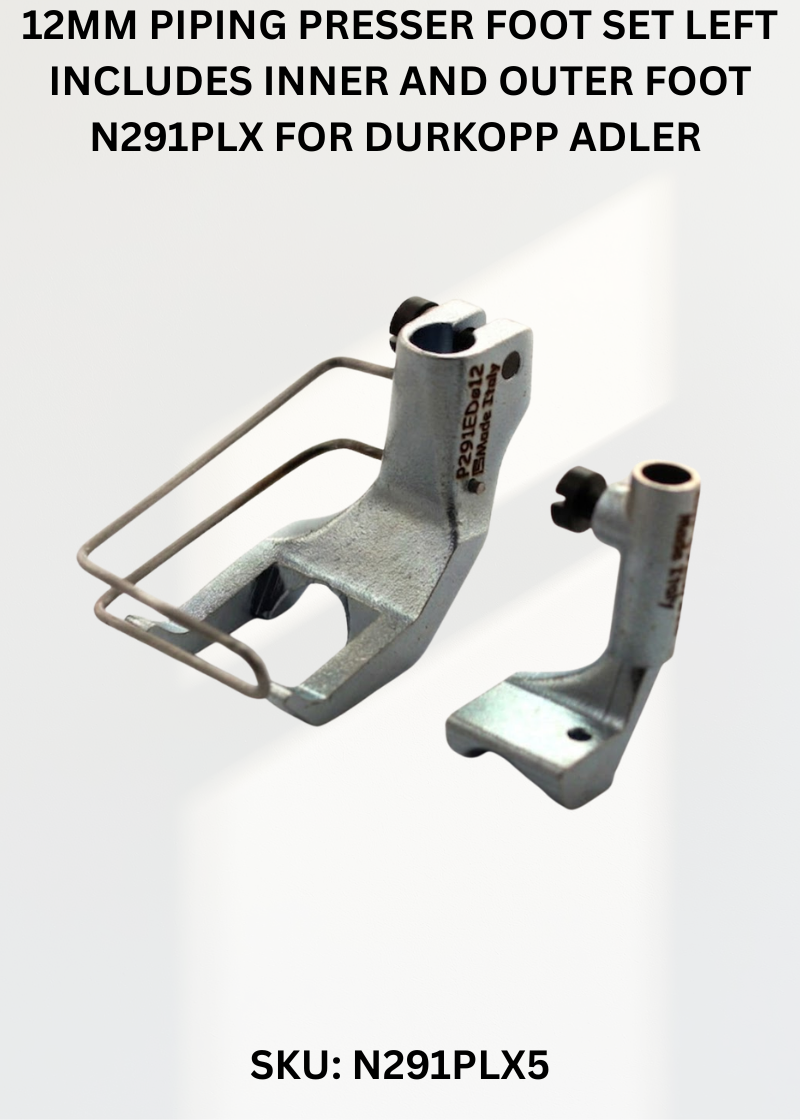 12Mm Piping Presser Foot Set Left Includes Inner And Outer Foot N291PlX for Durkopp Adler 291, 292 and Durkopp Adler N291 Sewing Machines