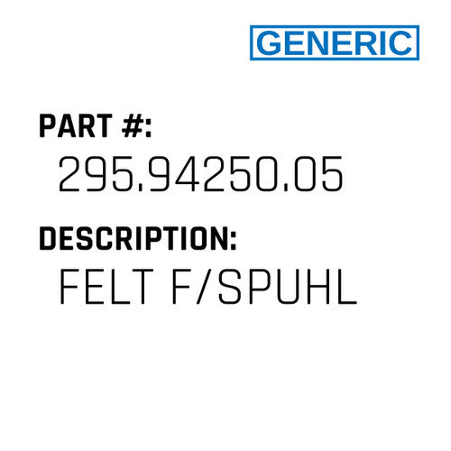 Felt F/Spuhl - Generic #295.94250.05