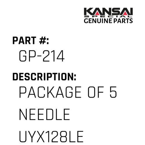 Package Of 5 Needle Uyx128Le # 14 Replaces Dv-K39-Ny # 14 - Kansai Special #GP-214