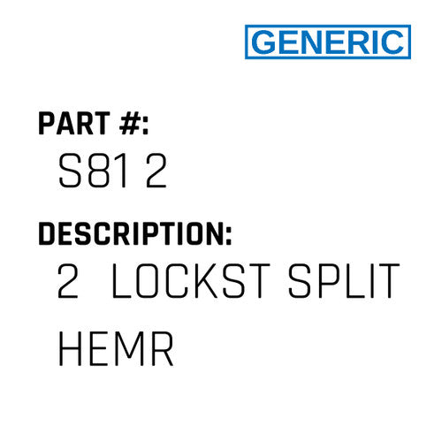 2  Lockst Split Hemr - Generic #S81 2