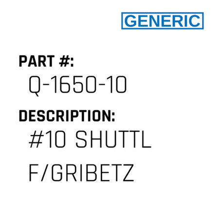 #10 Shuttl F/Gribetz - Generic #Q-1650-10