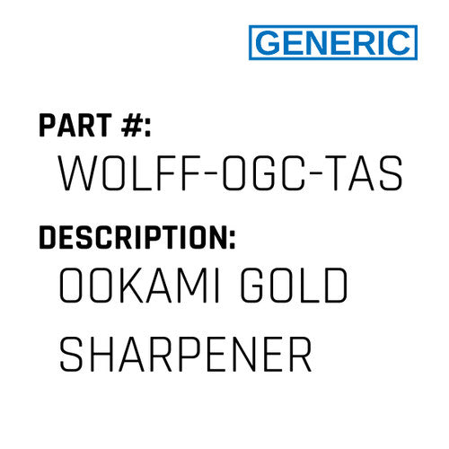Ookami Gold Sharpener - Generic #WOLFF-OGC-TAS