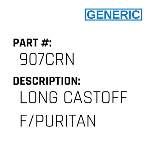 Long Castoff F/Puritan - Generic #907CRN