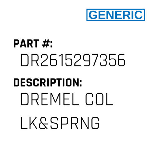 Dremel Col Lk&Sprng - Generic #DR2615297356