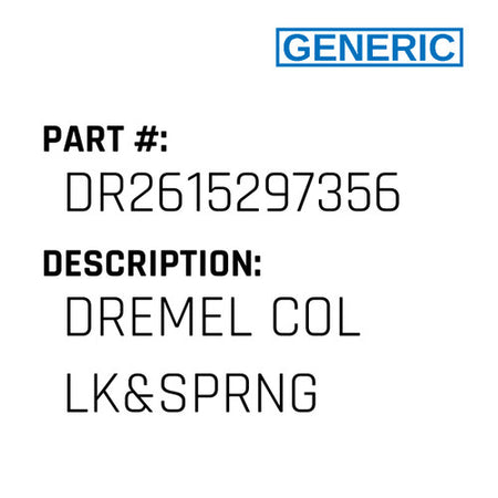 Dremel Col Lk&Sprng - Generic #DR2615297356