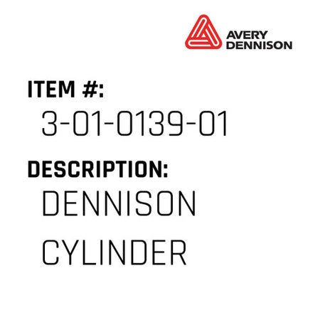 Dennison Cylinder - Avery-Dennison #3-01-0139-01