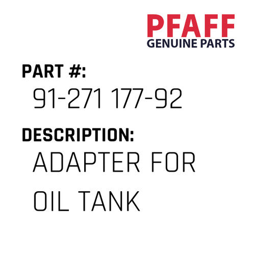 Adapter For Oil Tank - Pfaff #91-271 177-92