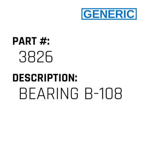 Bearing B-108 - Generic #3826