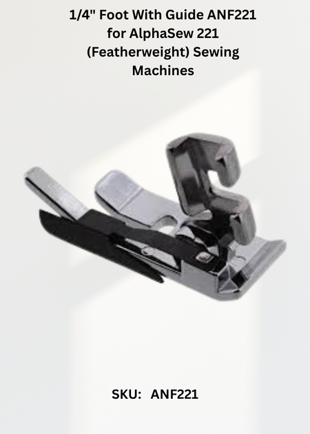 Foot With Guide ANF221 for AlphaSew Industrial Sewing Machines