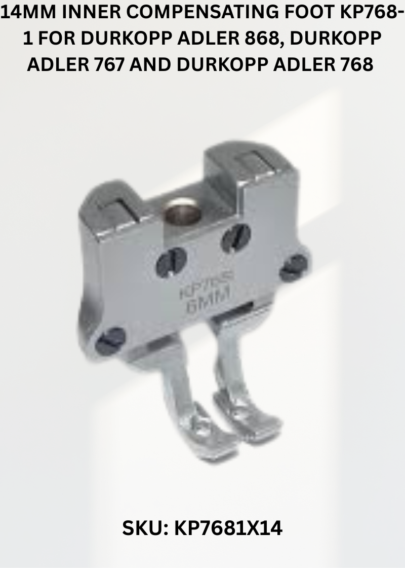 14Mm Inner Compensating Foot KP768-1 for Durkopp Adler 868, Durkopp Adler 767 and Durkopp Adler 768 Sewing Machines