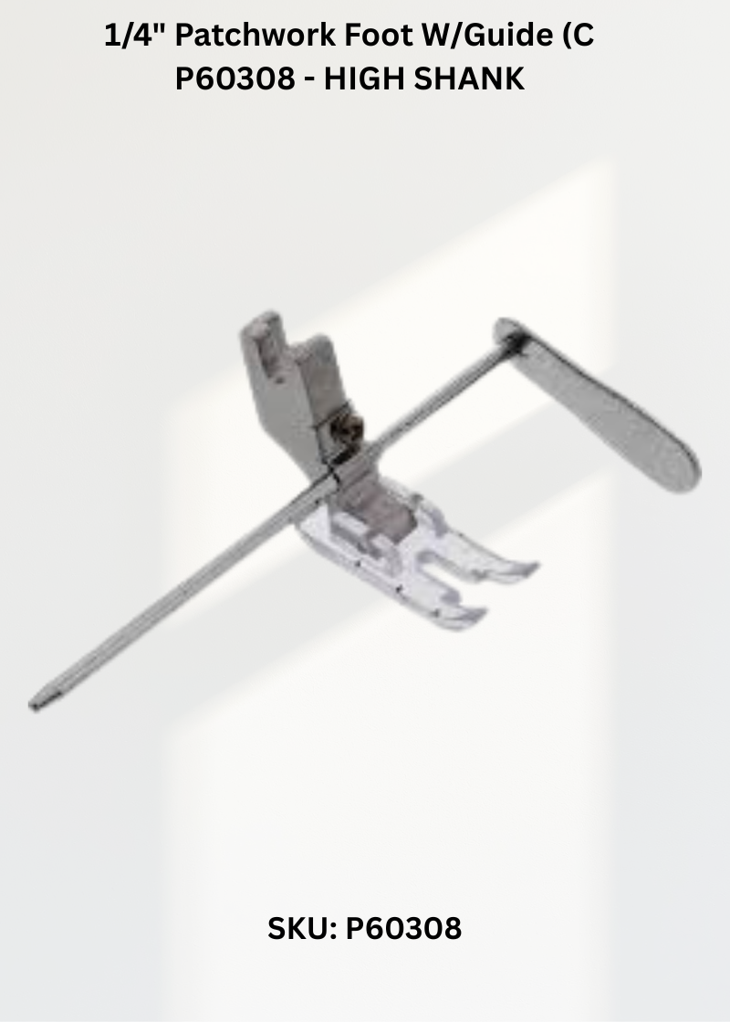 1/4" Patchwork Foot W/Guide (Clear) - High Shank (EPZ0069)