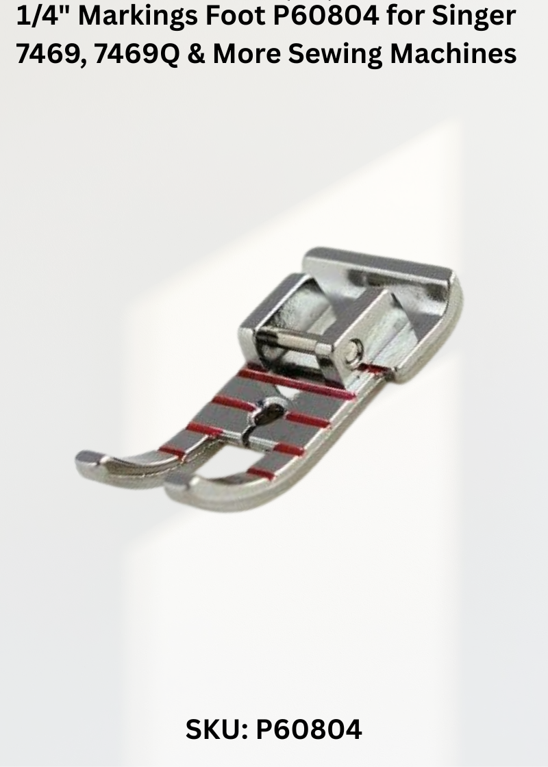 Markings Foot — Fits Singer :-7469, 7469Q, 8780, 150 Futura & more