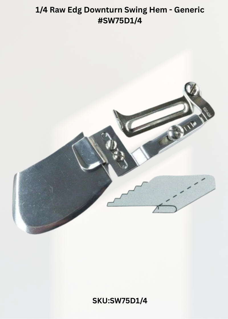 1/4 Raw Edg Downturn Swing Hem - Generic #SW75D1/4