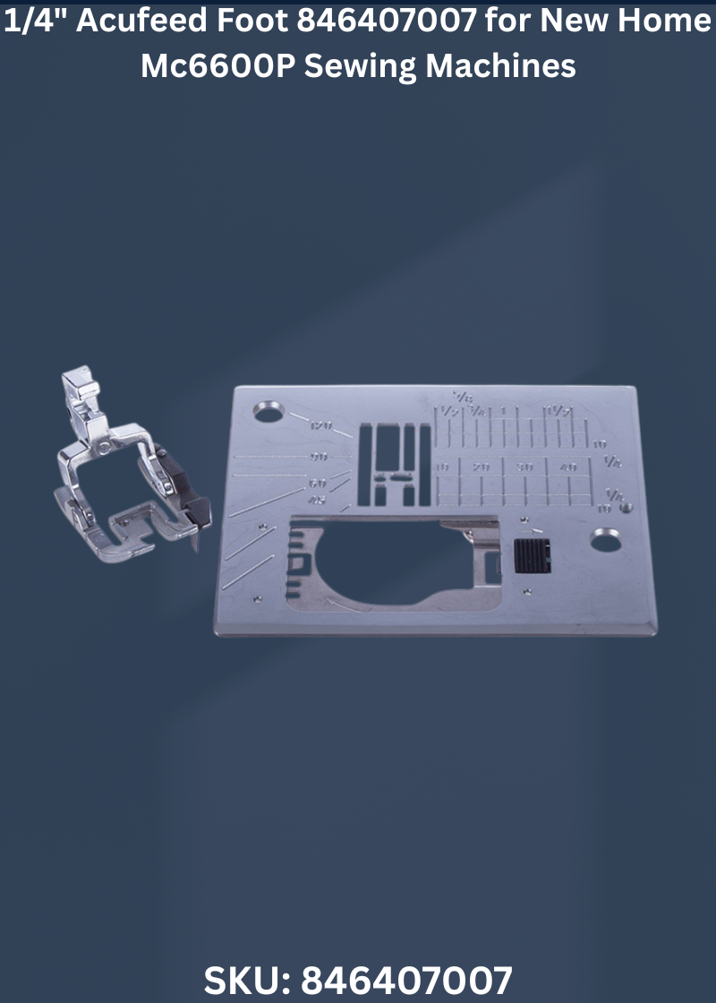Acufeed Foot 846407007 — Fits New Home MC6600P