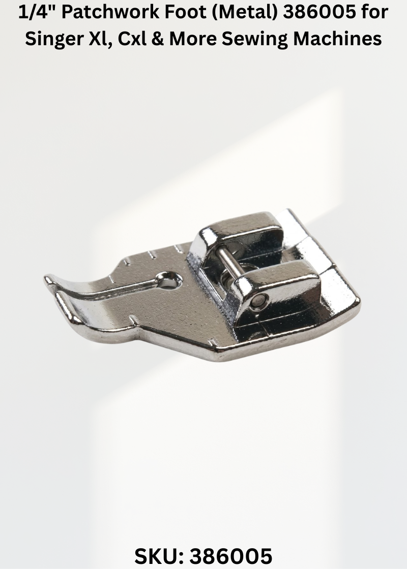 1/4" Patchwork Foot (Metal) 386005 for Singer Xl, Cxl & More Sewing Machines