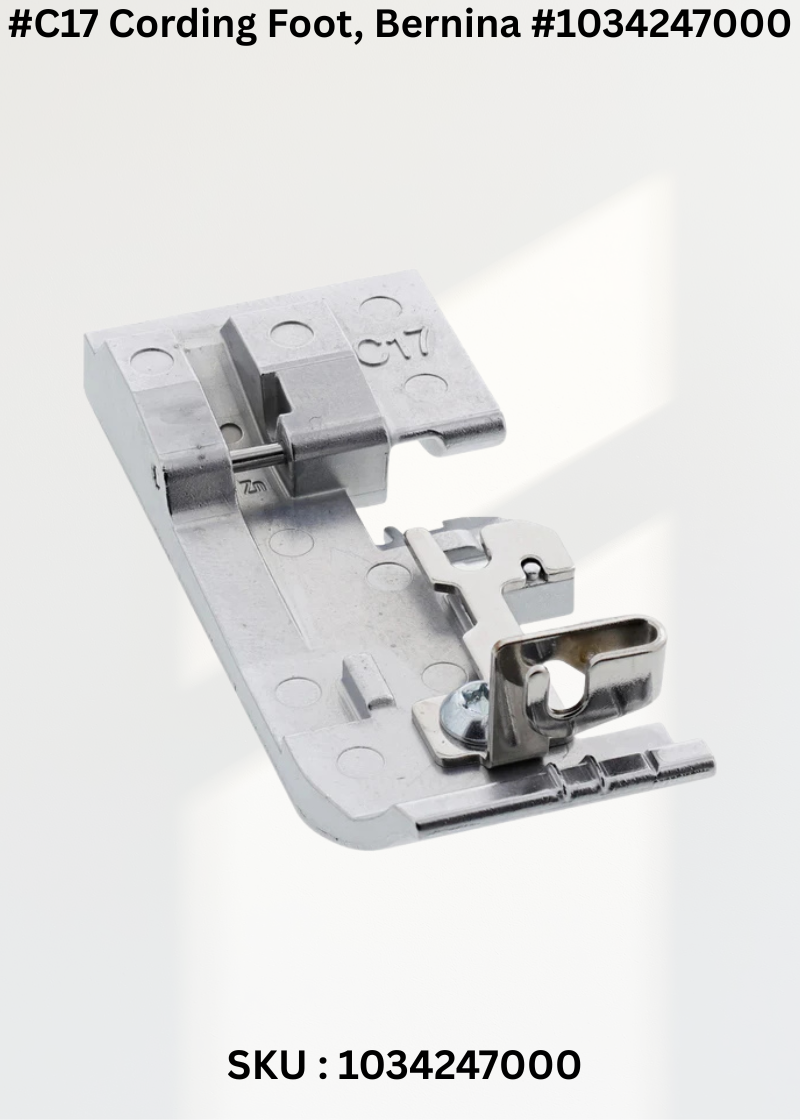 #C17 Cording Foot  #1034247000