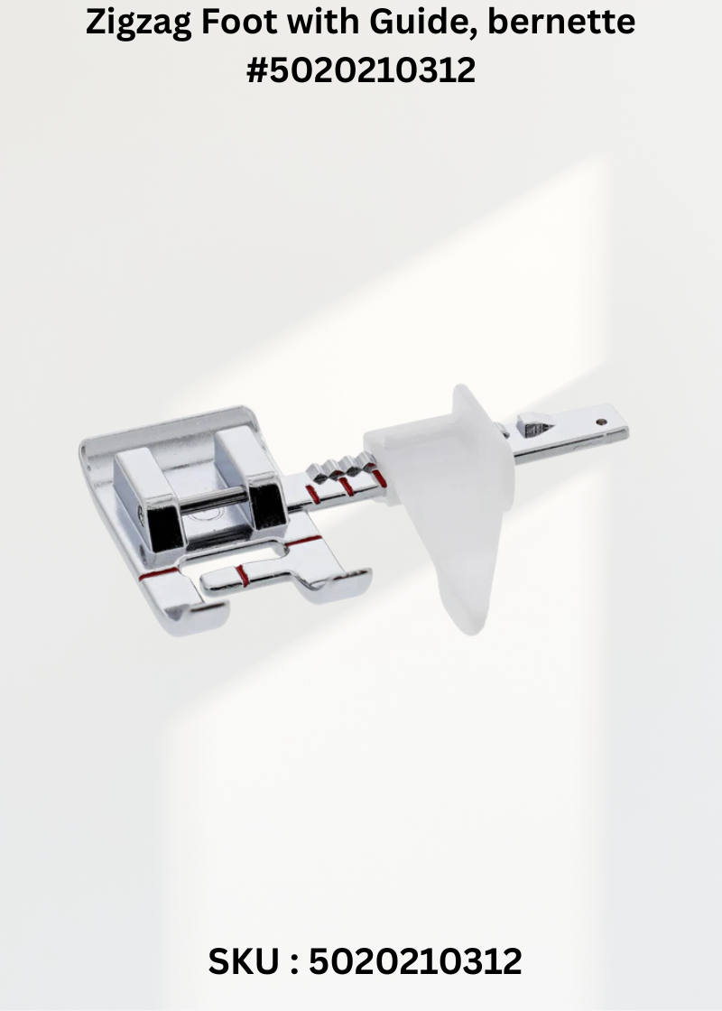 Zigzag Foot with Guide for bernette 5020210312