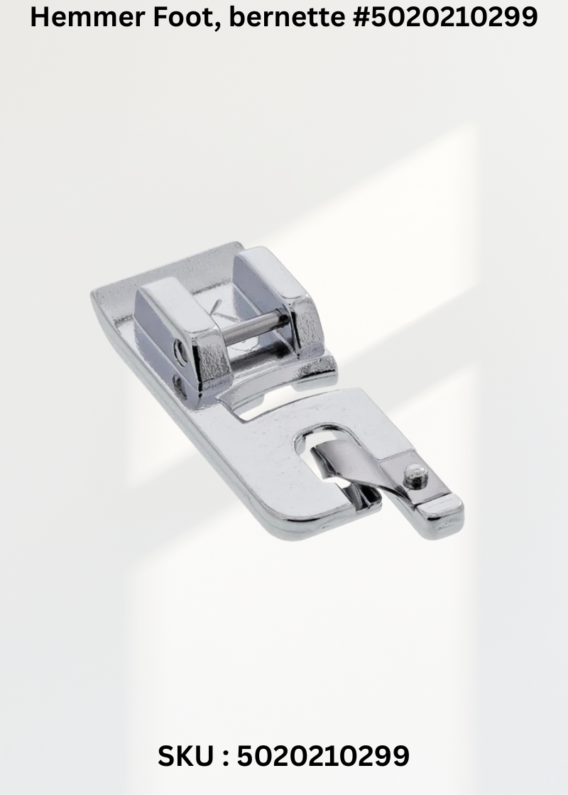 Hemmer Foot for bernette 5020210299