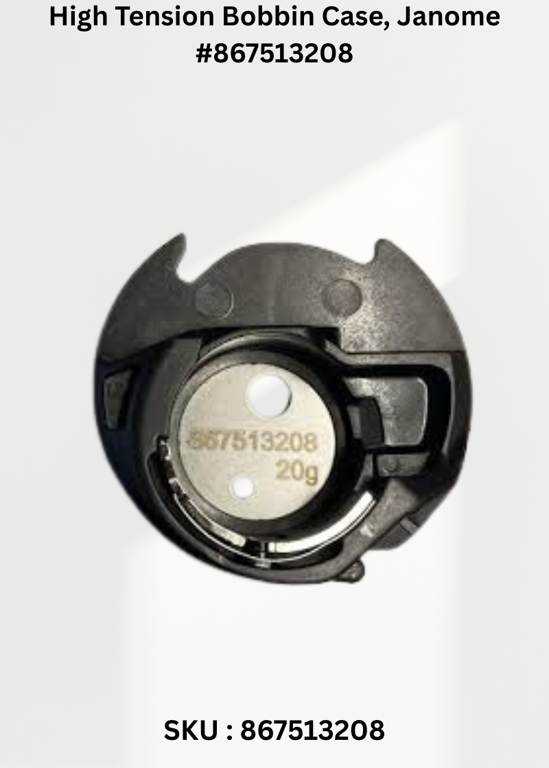 High Tension Bobbin Case  #867513208