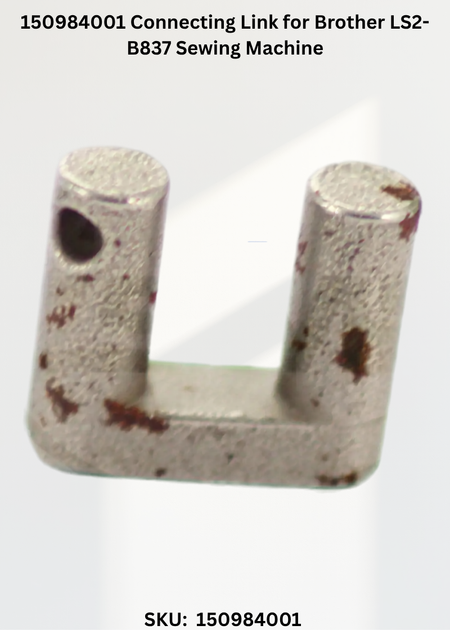 150984001 Connecting Link for Brother LS2-B837 Sewing Machine