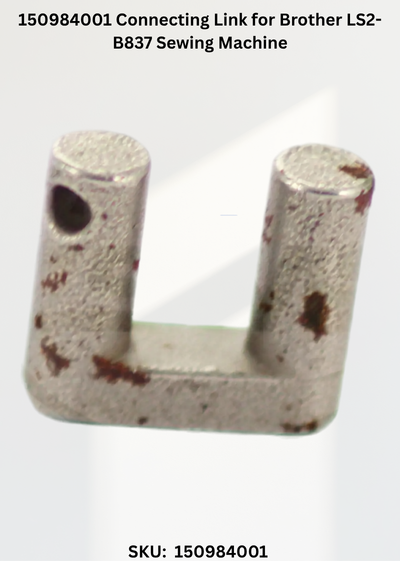 150984001 Connecting Link for Brother LS2-B837 Sewing Machine