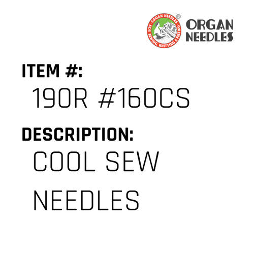 Cool Sew Needles - Organ Needle #190R #160CS