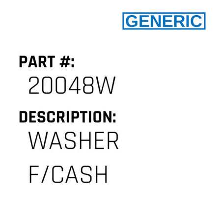 Washer F/Cash - Generic #20048W